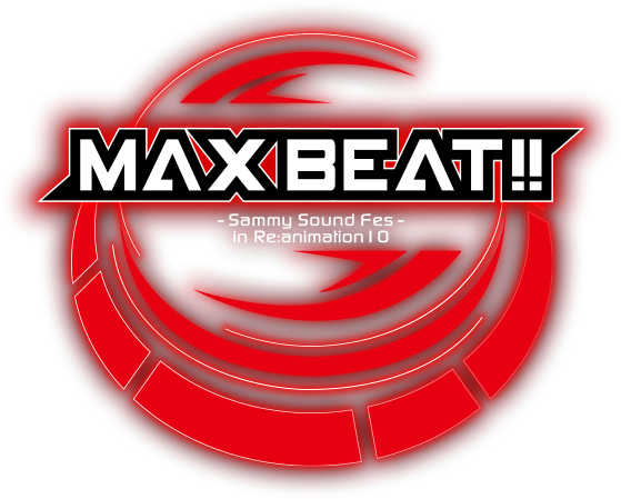 MAX BEAT!! in ｢Re:animation10｣