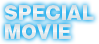 SPECIAL MOVIE