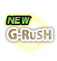 G-RUSH