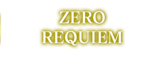 ZERO REQUIEM