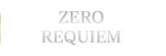 ZERO REQUIEM